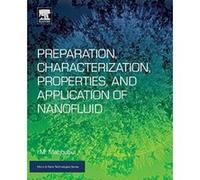 Preparation, Characterization, Properties, and Application of Nanofluid (Micro and Nano Technologies) - [Version Originale] Inconnu (Auteur)