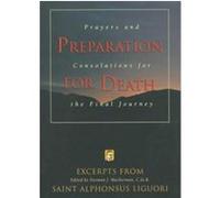 Preparation for Death Alfonso Maria De' Liguori, Norman J. Muckerman (Auteur)