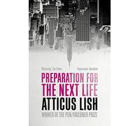 Preparation for the Next Life: Soon to be a major motion picture