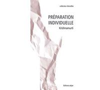 Préparation individuelle - Jiddu Krishnamurti - Adyar - broché - Essai