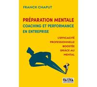 Maximaholland – Préparation mentale, coaching et performance en entreprise