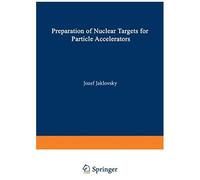 Preparation Of Nuclear Targets For Particle Accelerators