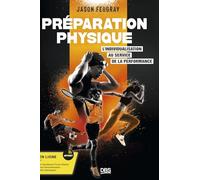 Préparation physique : l’individualisation au service de la performance