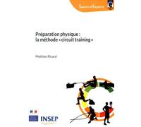 Préparation physique : la méthode "circuit training"