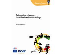 Préparation physique : la méthode "circuit training"