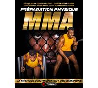 Préparation physique MMA La méthode d'entraînement des champions - Stéfane Beloni Correa Dielle Dias - 4trainer - broché - Guide