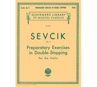 Preparatory Exercises in Double-Stopping, Op. 9. Solo pour Violons.