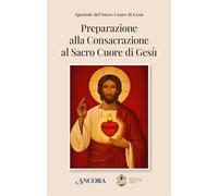 Preparazione alla consacrazione al sacro cuore di Gesù