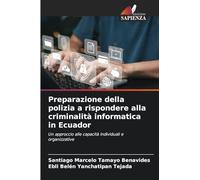 Preparazione della polizia a rispondere alla criminalità informatica in Ecuador
