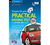Prepare for your Practical Driving Test: The Official DSA guide [import anglais]