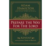 Prepare the Way for the Lord