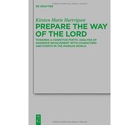 Prepare The Way Of The Lord