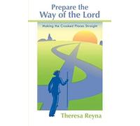 Prepare The Way Of The Lord