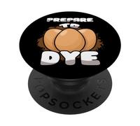 Prepare to Dye Egg Funny Happy Easter Sunday Egg Easter PopSockets PopGrip Adhésif