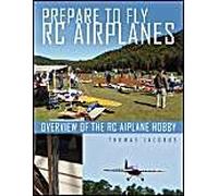 Prepare To Fly Rc Airplanes
