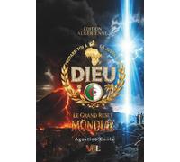 PRÉPARE-TOI À LA JUSTICE DE DIEU-Édition Spéciale Algérienne: Le Grand Reset Mondial