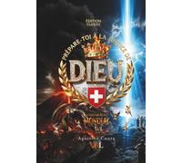 PRÉPARE-TOI À LA JUSTICE DE DIEU - Édition Suisse: Le Grand Reset Mondial