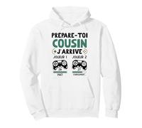 Prépare-toi Cousin J’Arrive Annonce Grossesse Futur Cousin Sweat à Capuche