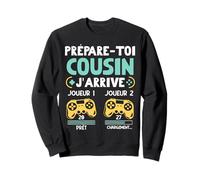 Prépare-toi Cousin J’Arrive Annonce Grossesse Futur Cousin Sweatshirt