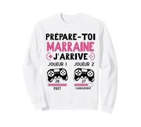Prépare-toi Marraine J’Arrive 2027 Future Marraine Gamer Sweatshirt