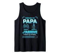 Prepare-Toi Papa J'Arrive Gamer Annonce Grossesse Débardeur