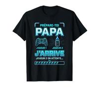 Prepare-Toi Papa J'Arrive Gamer Annonce Grossesse T-Shirt Graphique avec Valeur