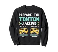 Prépare-Toi Tonton 2027 Drôle Tu Vas Être Futur Tonton Gamer Sweatshirt