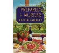 Prepared for Murder Cecile Lamalle (Auteur)