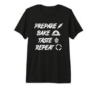 Préparer Cuire Goûter Répéter T-Shirt Haut de Gamme
