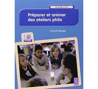 Préparer et animer des ateliers philo : De la MS au CE1 (1Cédérom)