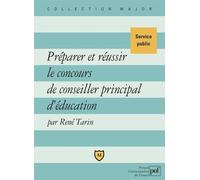 Préparer Et Réussir Le Concours De Conseiller Principal D'éducation