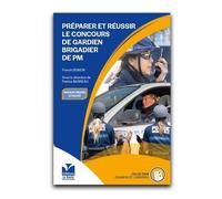 Préparer Et Réussir Le Concours De Gardien Brigadier Police Municipale