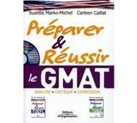 Préparer et réussir le GMAT Suzette Marko-Michel (Auteur), Carleen Caillat (Auteur)