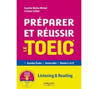 Préparer Et Réussir Le Toeic - Listening & Reading (1 Cd Audio)