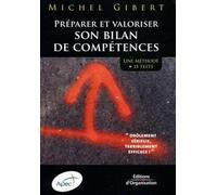 Préparer et valoriser son bilan de compétences: Une méthode + 15 tests