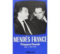 Préparer l'avenir Pierre Mendès France (Auteur)