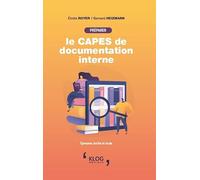 Préparer le CAPES de documentation interne: Epreuves écrite et orale