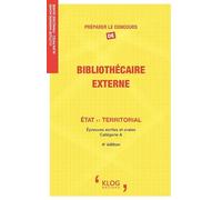 Préparer le concours de bibliothécaire externe: Etat et territorial