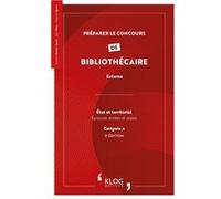 Préparer le concours de Bibliothécaire, externe : État et territorial VAISSAIRE-AGARD ClotVAISSAIRE-AGARD Clot (Auteur)