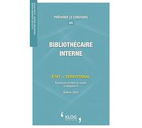Préparer le concours de bibliothécaire interne: Etat et territorial