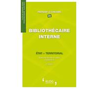 Préparer le concours de Bibliothécaire interne : Etat et territorial: Epreuves écrites et orales, catégorie A