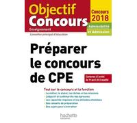 Préparer Le Concours De Cpe - Admissibilité Et Admission - Edition 2018