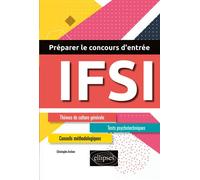 Préparer le concours d'entrée en IFSI - Christophe Archon - Ellipses - broché - Scolaire / Universitaire