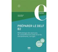 Préparer le DELF B2 Méthodologie des épreuves de compréhension orale et écrite, entraînement, corrigés - Samuel Bouak - Presses Universitaires Grenoble - broché - Méthode de langue