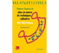Préparer l'épreuve de mise en oeuvre de techniques culinaires - Cristian Carip - Technique Et Documentation - broché - Scolaire / Universitaire