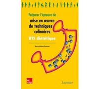 Préparer l'épreuve de mise en oeuvre de techniques culinaires