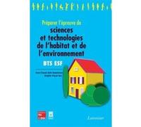 Préparer l'épreuve de sciences et technologies de l'habitat et de l'environnement Brigitte Vinçot-Gac (Auteur), Anne-Claude Gelé-Seautereau (Auteur), Cristian Carip (Auteur)