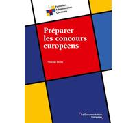 Préparer les concours européens - Nicolas Dross - Documentation Francaise - broché - Scolaire / Universitaire