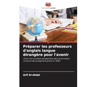 Préparer les professeurs d'anglais langue étrangère pour l'avenir