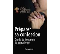 Préparer Sa Confession - Guide De L'examen De Conscience